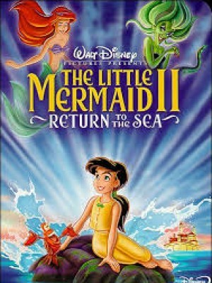 Nàng Tiên Cá 2 (The Little Mermaid 2: Return To The Sea) (2000)