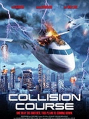 Chuyến Bay Bão Táp (Collision Course) (2012)