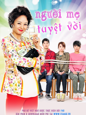  Người Mẹ Tuyệt Vời (Wonderful Mama) (2013)