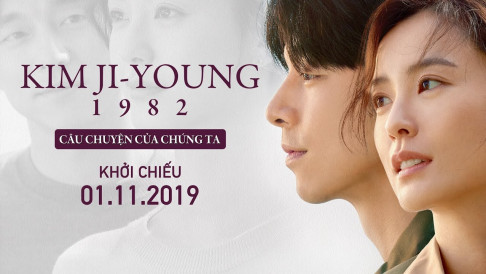 Xem Phim Kim Ji Young 1982, Kim Ji Young: Born 1982 2019