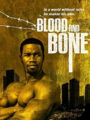 Blood and Bone (Máu Và Xương) (2009)