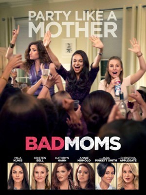 Bad Moms - 2016