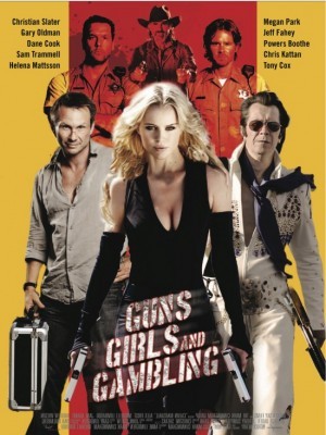 Guns Girls And Gambling 2011 (Súng, Gái Và Cờ Bạc) (2011)