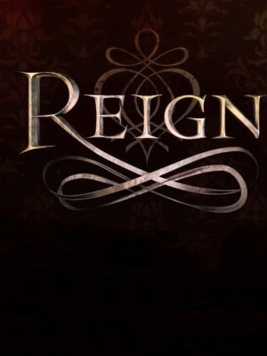 Reign (2013)