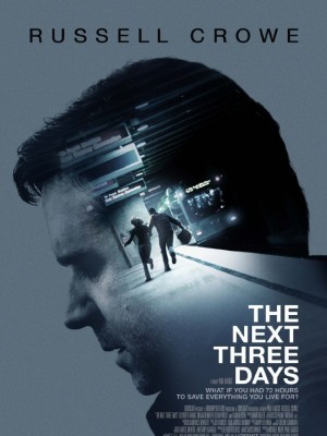 The Next Three Days (3 Ngày Để Yêu, 3 Ngày Để Chết) (2010)