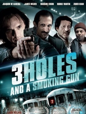 3 Holes And A Smoking Gun - 2015