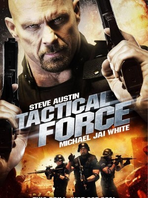 Tactical Force (Chiến Thuật Sai Lầm) (2011)