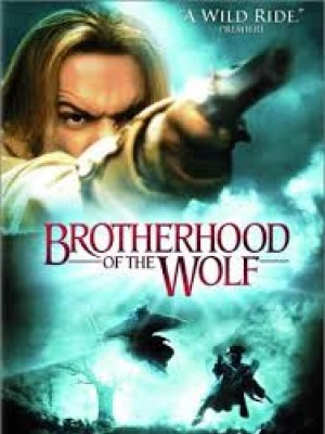 Anh Em Nhà Sói (Brotherhood of the Wolf) (2001)