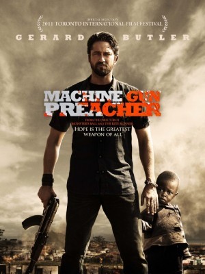 Machine Gun Preacher (Họng Súng Công Lý) (2011)