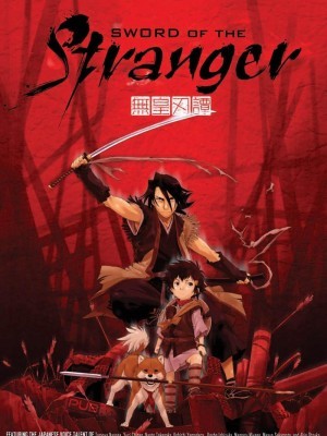 Sword of the Stranger (Kiếm Của Quái Nhân) (2007)