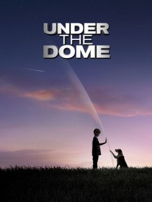 Dưới Mái Vòm (Under the Dome) (2013)