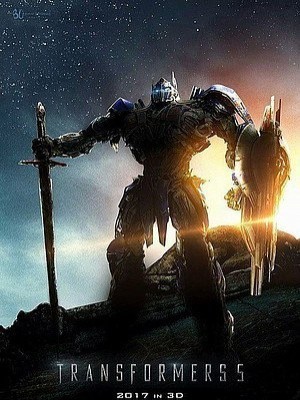 Transformers: The Last Knight - 2017