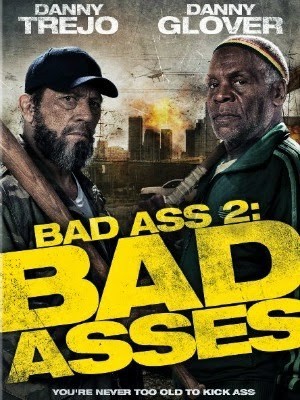 Bố Đời 2 (Bad Asses 2) (2014)