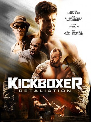 Võ Sĩ Báo Thù  - Kickboxer: Retaliation