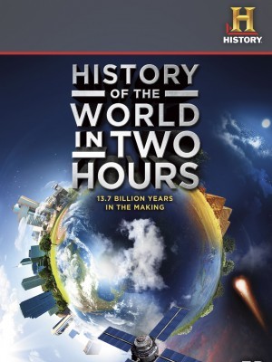 History Of The World In Two Hours (Tìm Hiểu Lịch Sử Thế Giới Qua Hai Tiếng) (2011)