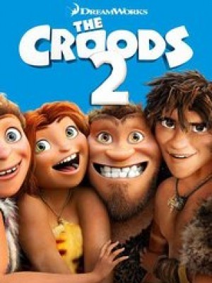 The Croods 2 - 2018