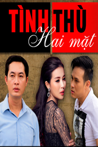 Tình Thù Hai Mặt