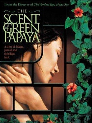 Mùi Đu Đủ Xanh (The Scent of Green Papaya) (1993)