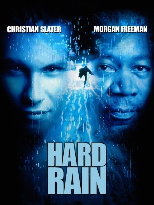 Hard Rain (Mưa Lớn) (1998)