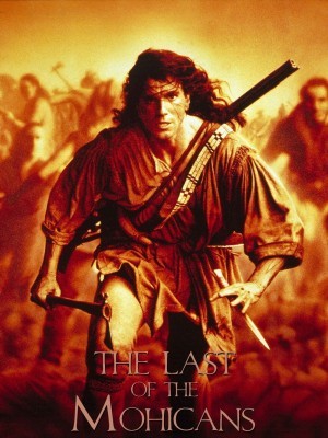 The Last of the Mohicans (Người Mohicans Cuối Cùng) (1992)