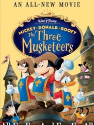 Mickey, Donal, Goofy: 3 chàng lính ngự lâm (Mickey, Donald, Goofy: The Three Musketeers) (2004)