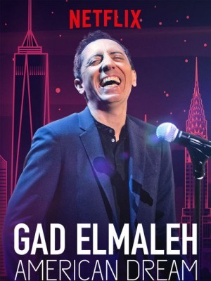 Gad Elmaleh: Giấc Mơ Mỹ