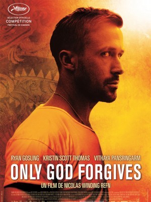 Only God Forgives (Chỉ Có Chúa Mới Thứ Tha) (2013)