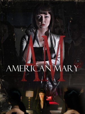 American Mary (Y Nữ Bóng Đêm) (2012)