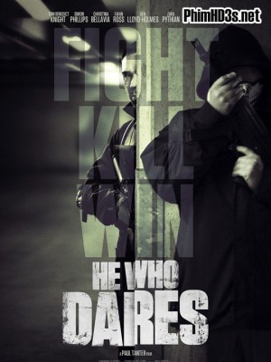 Lực Lượng Đặc Nhiệm (He Who Dares) (2013)