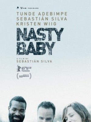 Nasty Baby - 2015