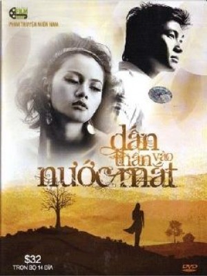 Dấn Thân Vào Nước Mắt (2010)