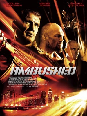 Phục Kích (Ambushed) (Rush) (2013)