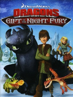 Dragons: Gift of the Night Fury (Bí Kíp Luyện Rồng: Món Quà Của Răng Sún) (2011)