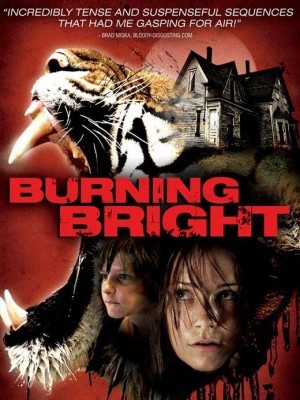 Kẻ Giết Cọp (Burning Bright) (2010)