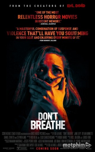 Sát Nhân Trong Bóng Tối - Don't Breathe