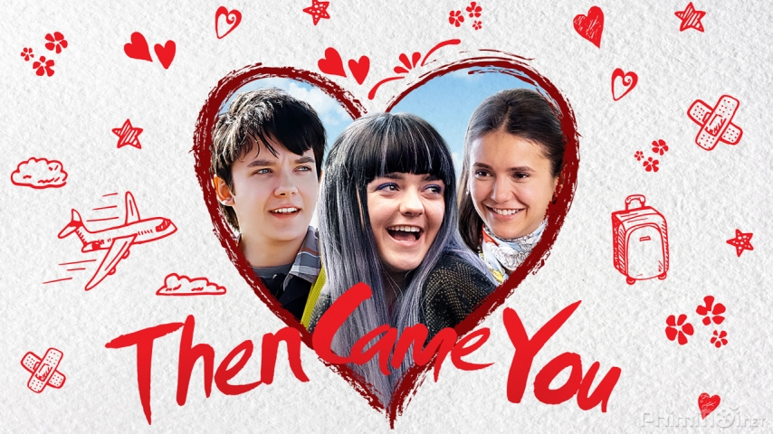 Xem Phim Từ Khi Em Đến, Then Came You 2019‏