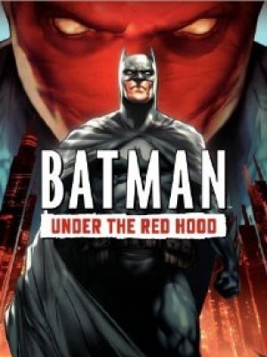 Batman: Under the Red Hood (2010)