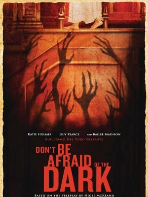 Đừng Sợ Bóng Tối (Don't Be Afraid Of The Dark) (2010)