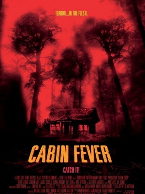 Cabin Fever (Trạm Dừng Tử Thần) (2002)