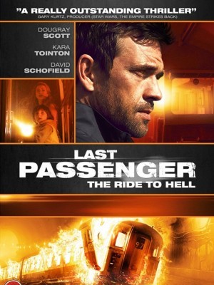 Hành Khách Cuối Cùng - Last Passenger (2013)