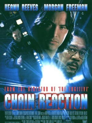 Chain Reaction (Phản Ứng Nghịch Truyền) (1996)