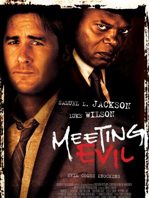 Meeting Evil (Hội Ngộ Quỷ Dữ) (2012)