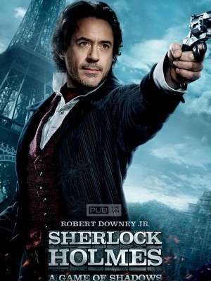 Sherlock Holmes 2: A Game of Shadows (Thám Tử Sherlock Holmes 2: Trò Chơi Của Bóng Đêm) (2011)