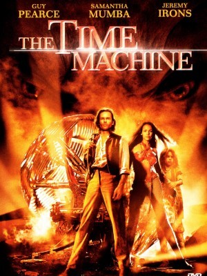 Cỗ Máy Thời Gian (The Time Machine) (2002)