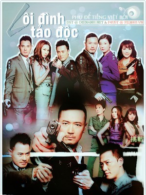 Lôi Đình Tảo Độc (Highs And Lows) (2012)