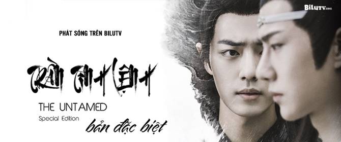 Xem Phim Trần Tình Lệnh Bản Đặc Biệt, The Untamed Special Edition 2019‏