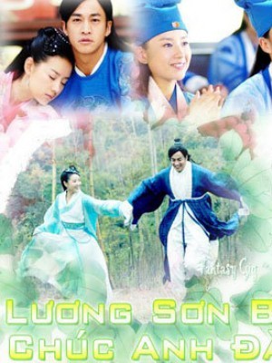 Lương Sơn Bá - Chúc Anh Đài (2007)