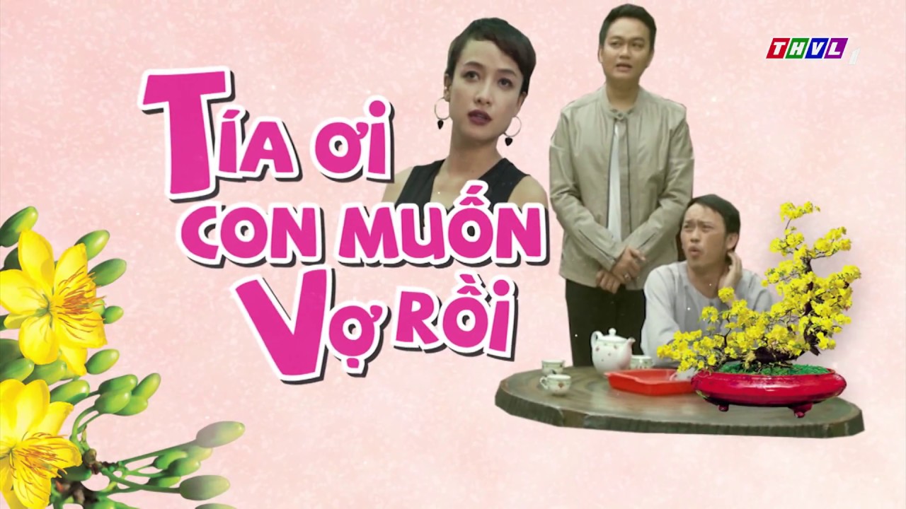 Tía Ơi Con Muốn Vợ Rồi